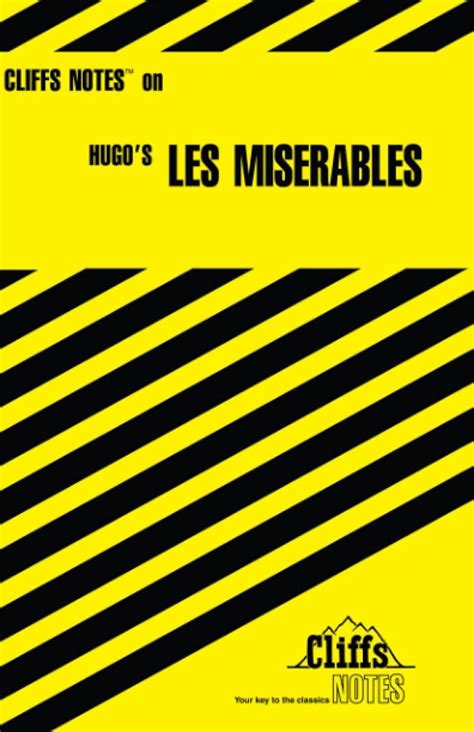 Cliffs Notes On Hugos Les Miserables