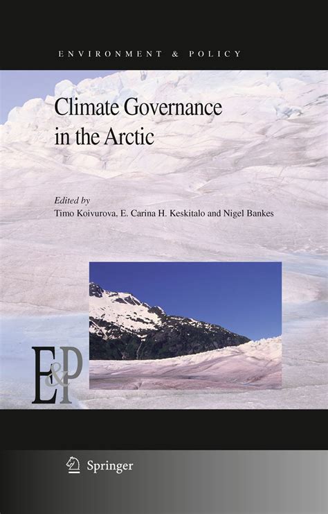 Read Online Climate Governance In The Arctic Environment  Policy By Timo Koivurova