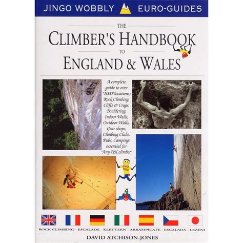 Climbers handbook to england and wales. - Compass american guides montana 4th edition.