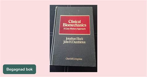 Clinical Biomechanics A Case History Approach