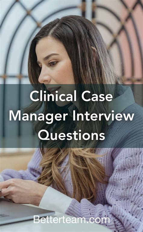 Clinical Case Manager Interview Questions