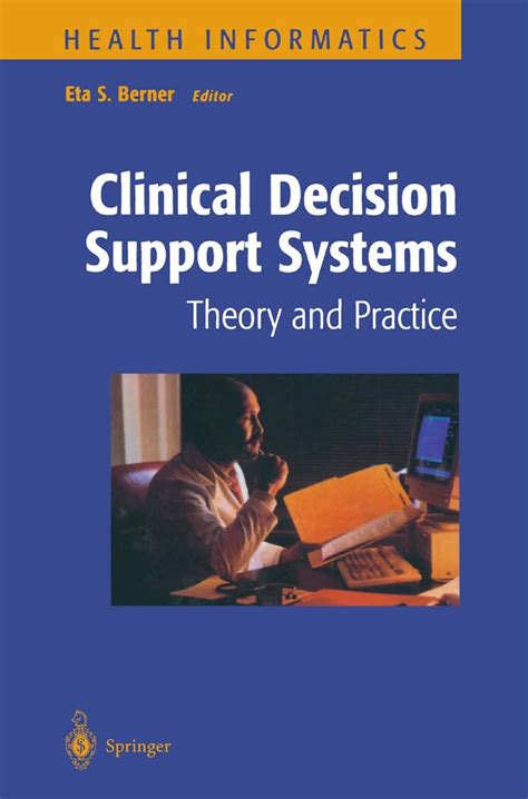 Clinical Decision Support Systems Theory And Practice Health Informatics