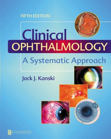 Clinical Ophthalmology A Systematic Approach