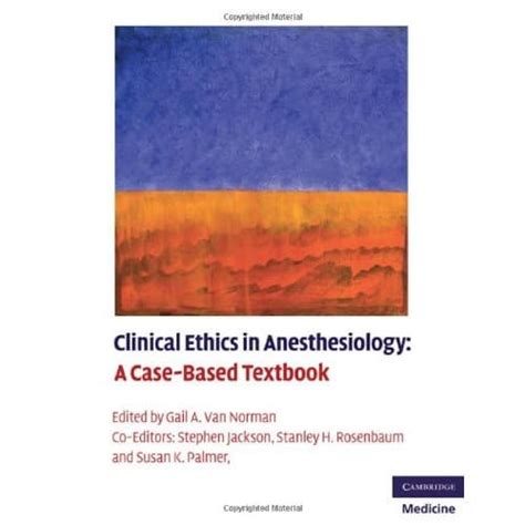 Clinical ethics in anesthesiology a case based textbook. - Mopar nv245 247 transfer case fluid equivalent.