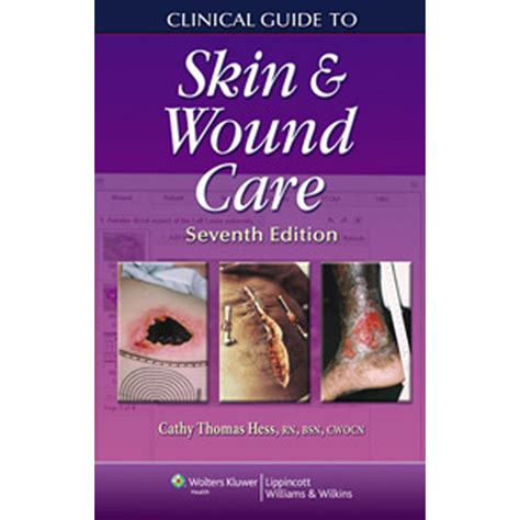 Clinical guide to skin and wound care clinical guide skin wound care. - Hasta que la muerte nos separe.