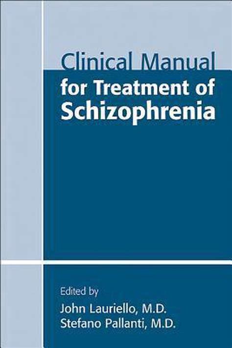 Clinical manual for treatment of schizophrenia clinical manual for treatment. - Coding notes medical insurance pocket guide davis n.