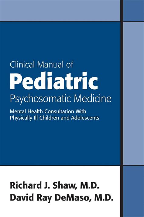 Clinical manual of pediatric psychosomatic medicine by richard j shaw. - Miller furnace manual cmf 100 pg.