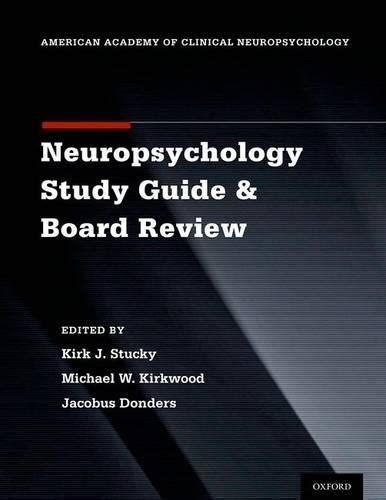 Clinical neuropsychology study guide and board review by kirk j stucky. - Barrons guide to graduate business schools by eugene miller.