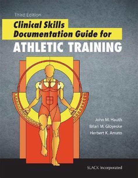 Clinical skills documentation guide for athletic training. - La búsqueda del mesianismo revolucionario del milenio en la edad media y.