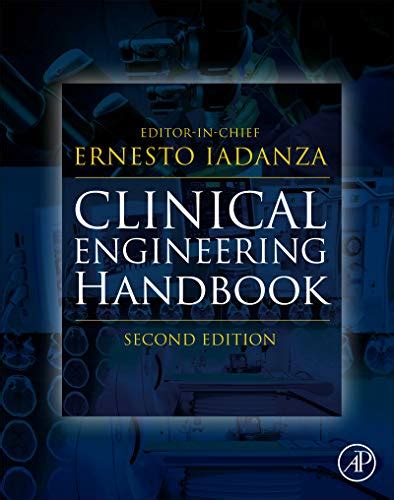 Read Clinical Engineering Handbook By Ernesto Iadanza