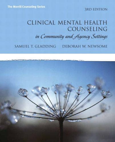 Full Download Clinical Mental Health Counseling In Community And Agency Settings By Debbie W Newsome