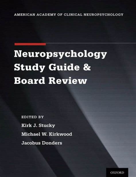 Read Online Clinical Neuropsychology Study Guide And Board Review By Kirk Stucky