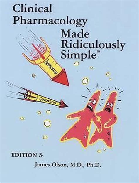 Read Clinical Pharmacology Made Ridiculously Simple By James M Olson