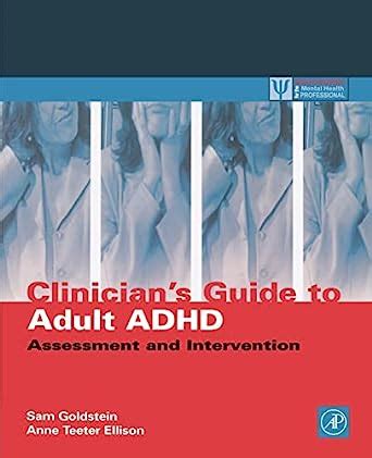 Clinician s guide to adult adhd assessment and intervention practical. - Pagíne di linguistica e di critica letteraria.