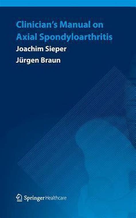 Clinician s manual on axial spondyloarthritis by joachim sieper. - Naród a państwo w polskiej myśli historycznej..