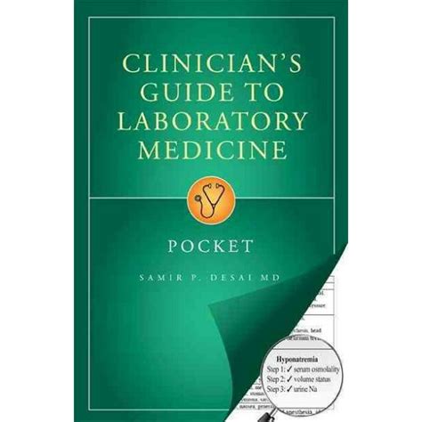 Clinicians guide to laboratory medicine pocket edition clinicians guide series. - Manual of definitive surgical trauma care 3e.