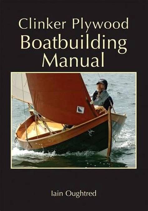 Clinker plywood boatbuilding manual by iain oughtred. - Mastering beadwork a comprehensive guide to off loom techniques.