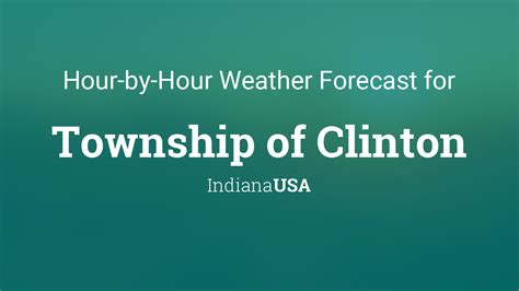 Be prepared with the most accurate 10-day forecast for Clinton,