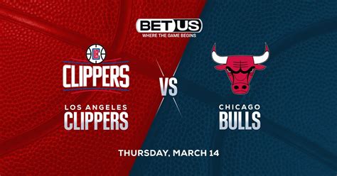 Clippers vs Bulls Odds, Picks and Predictions Tonight