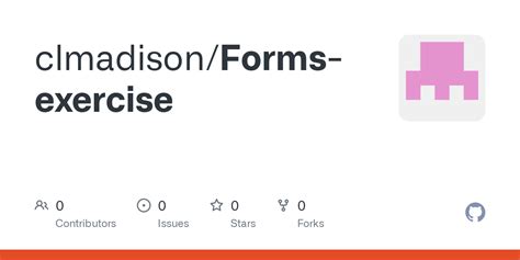 Contribute to <strong>clmadison</strong>/Forms-exercise development by creating an account on GitHub. . Clmadison