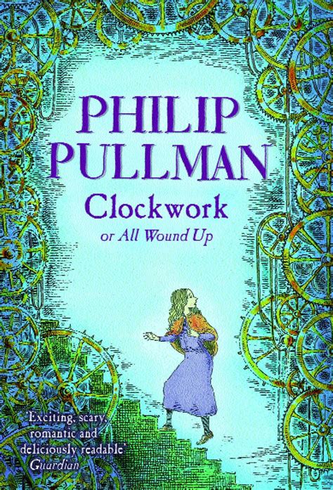 Read Online Clockwork By Philip Pullman