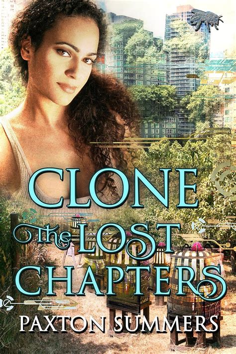 Download Clone The Lost Chapters By Paxton Summers