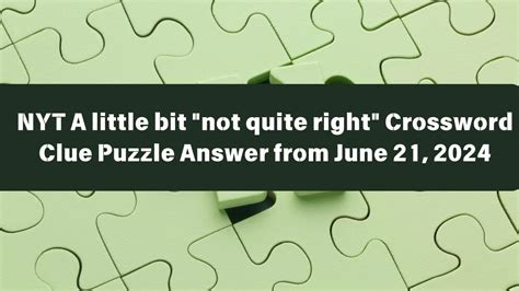 Close But Not Quite Right Crossword
