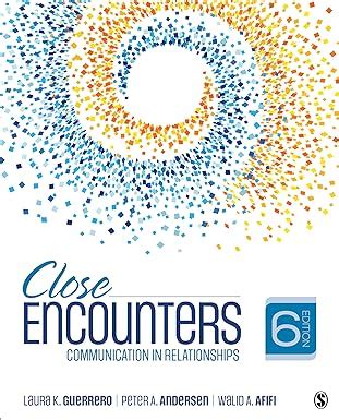 Close Encounters Communication In Relationships 4th Edition