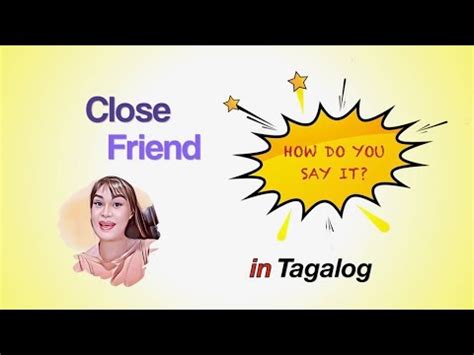 Close Friend in Tagalog