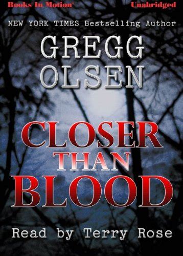 Read Closer Than Blood Sheriff Detective Kendall Stark 2 By Gregg Olsen