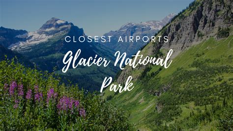 Nearest Airports to Glacier Bay National Park and Preserve. Gl