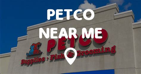 Closest petco near me. Petco Near Me – Using the map. The company also has a foundation that is a non-profit organization and was founded in the year 1999. The main purpose of the organization is to promote as well as improve the wellbeing of pets. Over the years they have supported a lot of animal welfare groups as well as many other groups that target to improve ... 