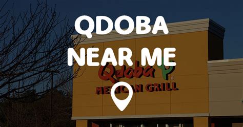 Closest qdoba. View nutrition facts, calories, allergens and other relevant dietary information for QDOBA's bowls, burritos, quesadillas and more. 