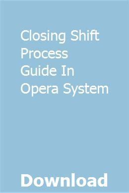 Closing shift process guide in opera system. - Prose filologiche: la questione della lingua.