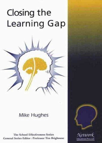 Closing the Learning Gap (School Effectiveness S.)