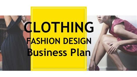 Clothing Fashion Design Business Plan Youtube