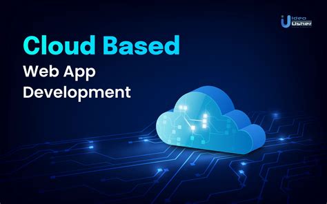 Cloud App Development Services Custom Cloud Based Web Application