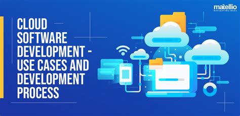 Cloud Software Development Use Cases and Development Process