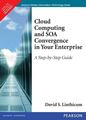 Cloud computing and soa convergence in your enterprise a step by step guide. - Guía de estudio para actos de john stott.