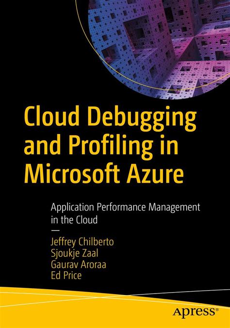 Download Cloud Debugging And Profiling In Microsoft Azure By Ed Price