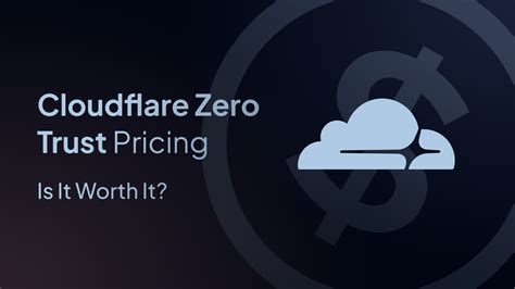Cloudflare zero trust pricing.  Bundled Organizations evaluating multiple Clou...
