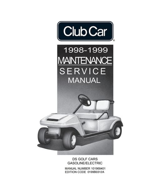 Club car ds maintenance service manual. - Repair manual 1968 mustang 6 cylinder.