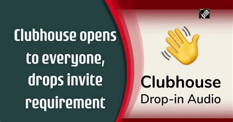 Clubhouse App Opens to Everyone, Drops Invite Requirement