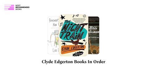 Clyde Edgerton has written