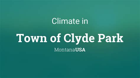 Clyde Park, MT - Climate & Monthly weather forecast