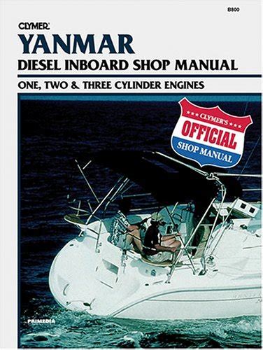 Clymer yanmar diesel inboard shop manual one two three cylinder. - 950 manuale di servizio per pala caricatrice.