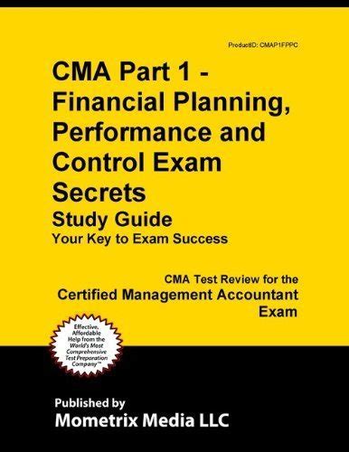 Cma part 1 financial planning performance and control exam secrets study guide cma test review for the certified. - John deere 1770 planter owners manual.