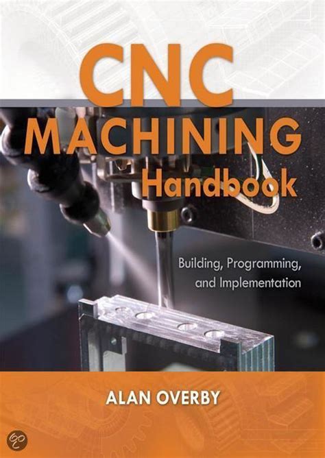 Cnc machining handbook pdf free download. The author provides a thorough exploration of the entire CNC process from start to finish, and includes information on all topics, such as guide and transmission systems, motors, the controller, drives, peripheral devices, and programming the software that makes the CNC run. CNC Machining Handbook covers everything from the raw materials to ... 