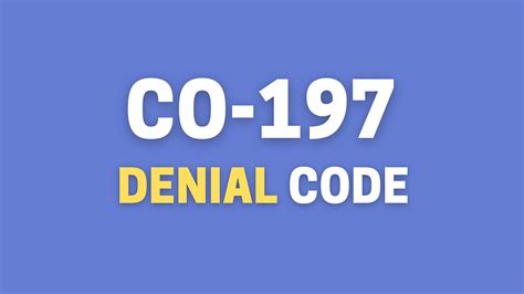 Co 197 denial code descriptions. The steps to address code 107 are as follows: Review the claim thoroughly to ensure that all related or qualifying claim/services are accurately identified and included. Double-check the documentation and coding to verify that the related claim/service was properly documented and coded. If the related claim/service was indeed included in the ... 