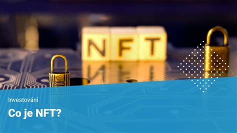 Co je to NFT?